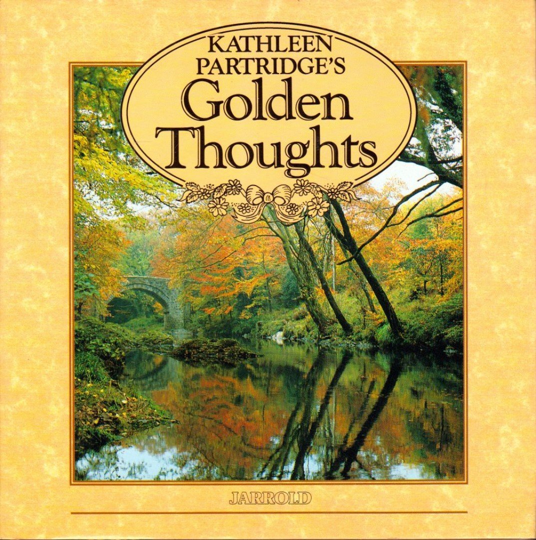 Kathleen Partridge - Kathleen Partridge's Golden Thoughts [antikvár]