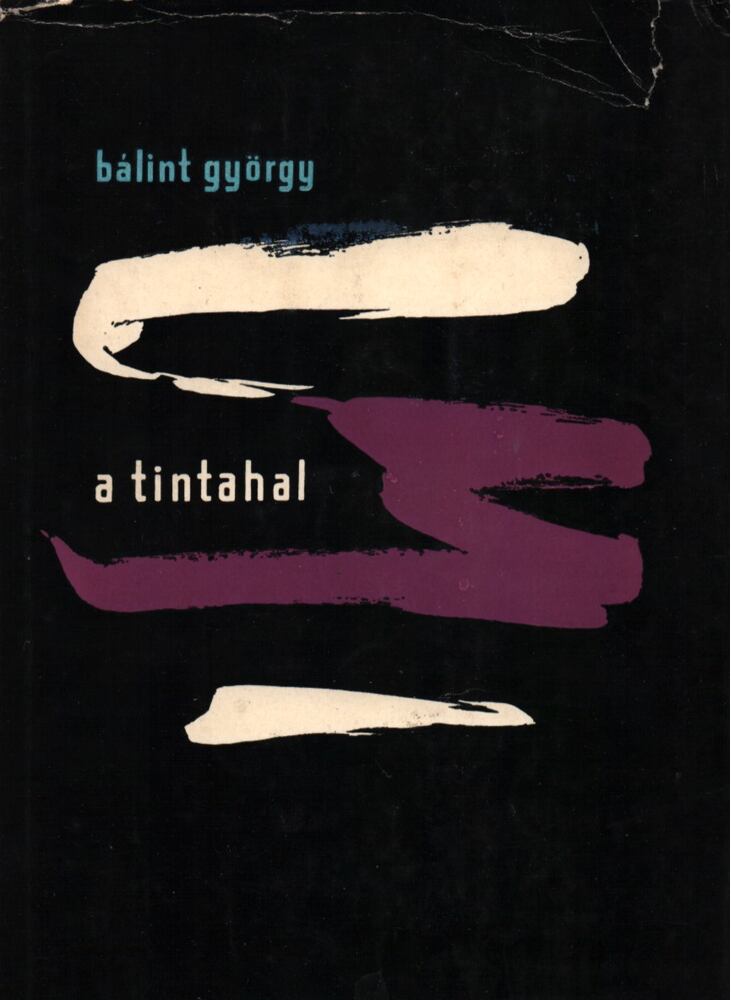 Bálint György - A tintahal [antikvár]