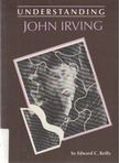 Edward C. Reilly - Understanding John Irving [antikvár]