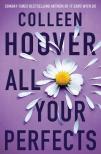 Colleen Hoover - ALL YOUR PERFECTS