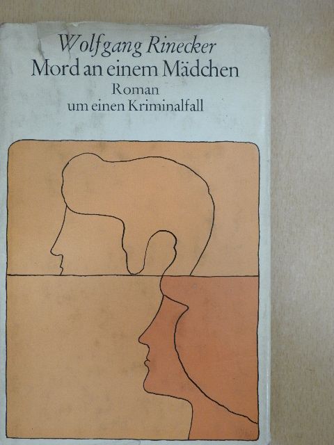 Wolfgang Rinecker - Mord an einem Mädchen [antikvár]