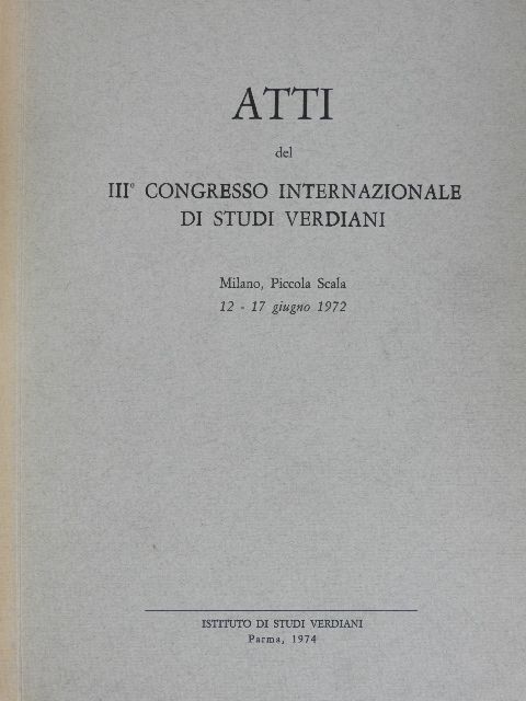 Atti del III Congresso Internazionale di Studi Verdiani [antikvár]