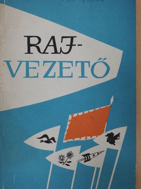 Nádor György - Rajvezető [antikvár]