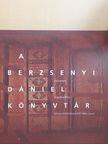 Janics Edina - A Berzsenyi Dániel Könyvtár [antikvár]