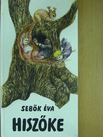 Sebők Éva - Hiszőke [antikvár]