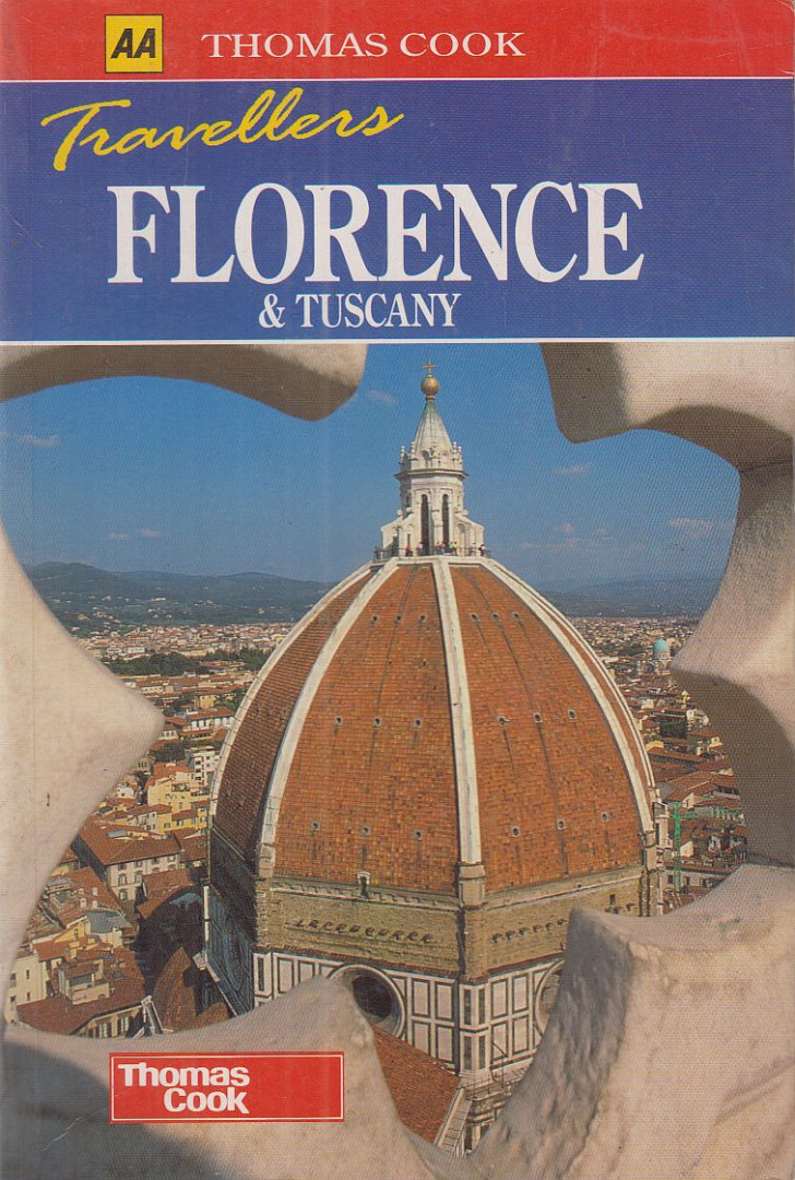 CHAMBERLIN, RUSSEL - Thomas Cook Travellers - Florence & Tuscany [antikvár]