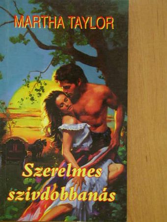 Martha Taylor - Szerelmes szívdobbanás [antikvár]