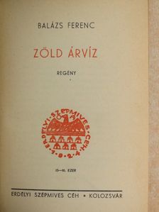 Balázs Ferenc - Zöld árvíz [antikvár]