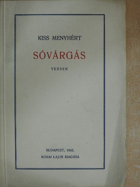 Kiss Menyhért - Sóvárgás [antikvár]