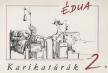 SZŰCS ÉDUA - Karikaturák 2. (dedikált) [antikvár]