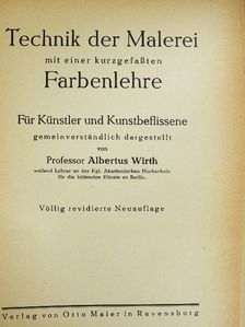 Ferdinand Nockher - Technik der Malerei mit einer kurzgefaßten Farbenlehre/A képnézés és képalkotás művészete/Kohle und Tempera/Aquarellmalerei/Ölmalerei [antikvár]