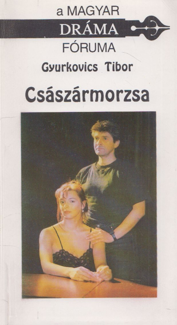 Gyurkovics Tibor - Császármorzsa [antikvár]