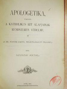 Szuszai Antal - Apologetika [antikvár]