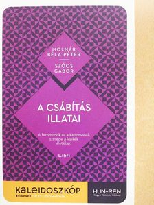 Molnár Béla Péter - A csábítás illatai [antikvár]