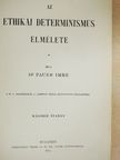 Dr. Pauer Imre - Az ethikai determinismus elmélete [antikvár]