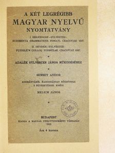 Christoph Hegendorf - A két legrégibb magyar nyelvű nyomtatvány I-II. [antikvár]