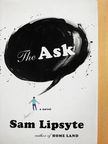 Sam Lipsyte - The Ask [antikvár]