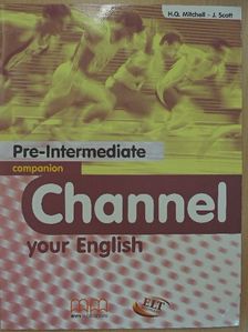 H. Q. Mitchell - Channel your English - Pre-Intermediate - Companion [antikvár]
