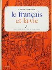 Gaston Mauger - Le francais et la vie 1 [antikvár]