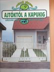 Kószó József - Ajtóktól a kapukig [antikvár]