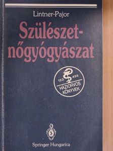 Dr. Lintner Ferenc - Szülészet-nőgyógyászat [antikvár]