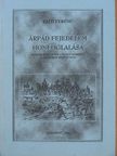 Zajti Ferenc - Árpád fejedelem honfoglalása [antikvár]
