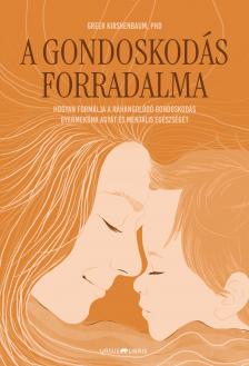 Greer Kirshenbaum - A gondoskodás forradalma
