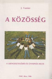 Jean Vanier - A közösség [antikvár]
