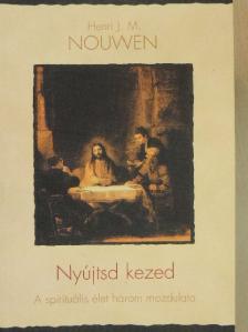 Henri J. M. Nouwen - Nyújtsd kezed [antikvár]