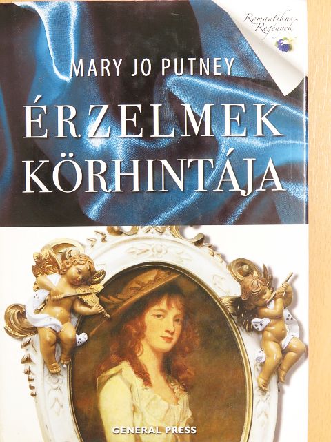 Mary Jo Putney - Érzelmek körhintája [antikvár]