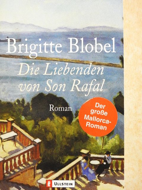 Brigitte Blobel - Die Liebenden von Son Rafal [antikvár]