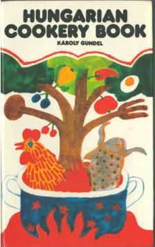 GUNDEL KÁROLY - Hungarian cookery book [antikvár]