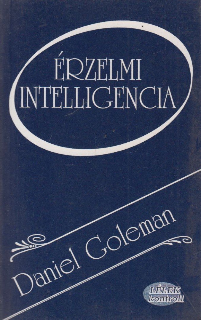 Daniel Goleman - Érzelmi intelligencia [antikvár]