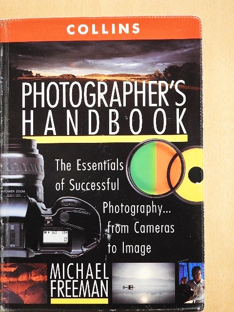 Michael Freeman - Collins Photographer's Handbook [antikvár]