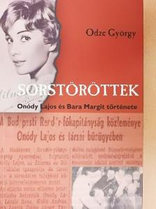 Odze György - Sorstöröttek [antikvár]