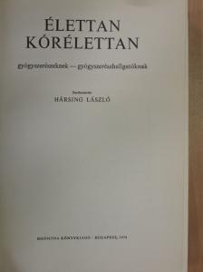 Budavári István - Élettan, kórélettan [antikvár]