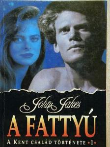 John Jakes - A fattyú [antikvár]