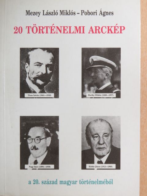 Mezey László Miklós - 20 történelmi arckép [antikvár]