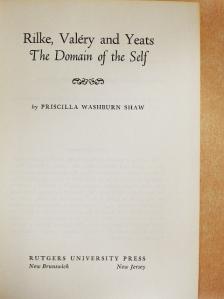 Priscilla Washburn Shaw - Rilke, Valéry and Yeats [antikvár]