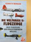 Kenneth Munson - Die Weltkrieg II - Flugzeuge [antikvár]