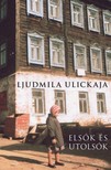 Ljudmila Ulickaja - Elsők és utolsók [eKönyv: epub, mobi, pdf]