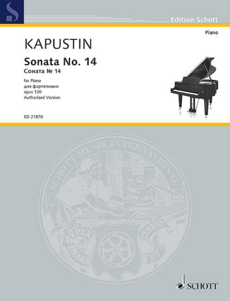 KAPUSTIN - SONATA NO.14 FOR PIANO OP.120, AUTHORIZED VERSION