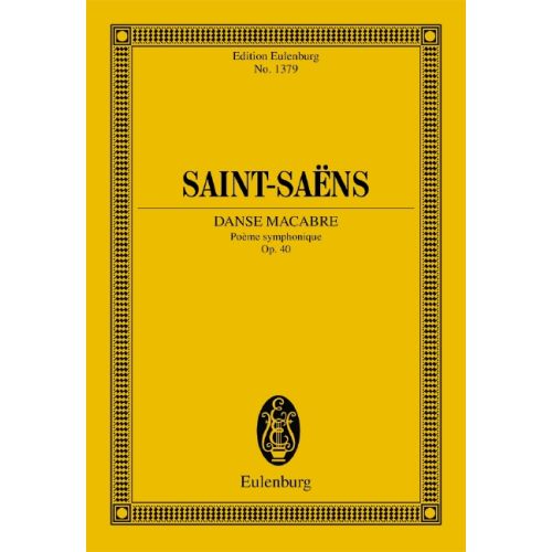 SAINT -SAENS - DANSE MACABRE. POEME SYMPHONIQUE OP.40. TASCHENPARTITUR
