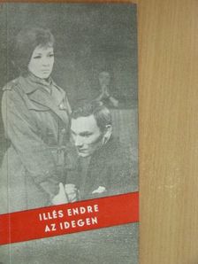 Illés Endre - Az idegen [antikvár]