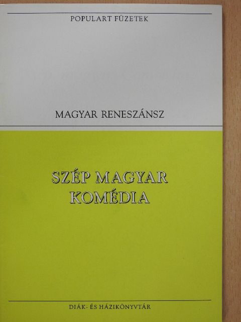 Balassi Bálint - Szép magyar komédia [antikvár]