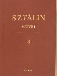 Sztálin - I. V. Sztálin művei 3. [antikvár]