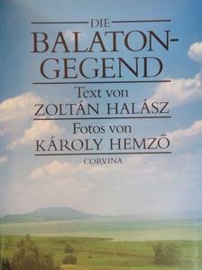 Halász Zoltán - Die Balatongegend [antikvár]