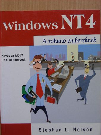 Stephan L. Nelson - Windows NT4 [antikvár]