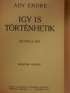 Ady Endre - Igy is történhetik [antikvár]