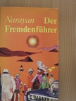 R. K. Narajan - Der Fremdenführer [antikvár]